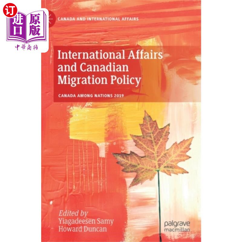海外直订International Affairs and Canadian Migration Pol... 国际事务和加拿大移民政策