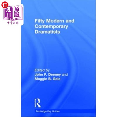 海外直订Fifty Modern and Contemporary Dramatists 五十位现代和当代戏剧家