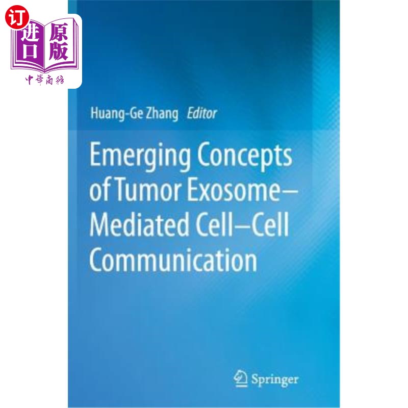 海外直订医药图书Emerging Concepts of Tumor Exosome-Mediated Cell-Cell Communication 肿瘤外泌体介导的细胞-细胞通讯的