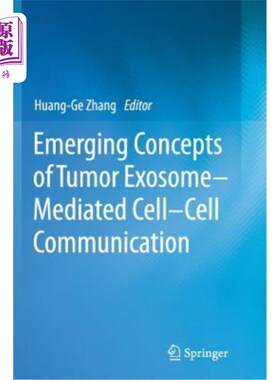 海外直订医药图书Emerging Concepts of Tumor Exosome-Mediated Cell-Cell Communication 肿瘤外泌体介导的细胞-细胞通讯的