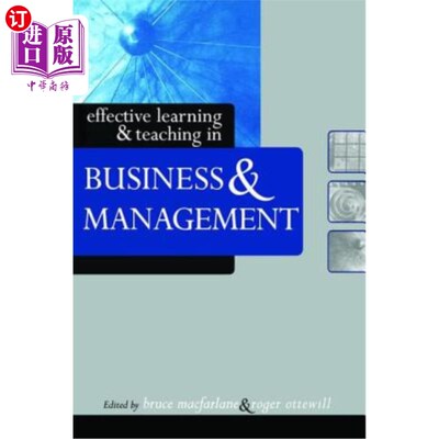 海外直订Effective Learning and Teaching in Business and Management 有效的商业与管理学与教