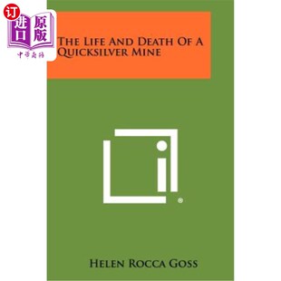 Death 水银矿 Life 生死 Mine and Quicksilver 海外直订The
