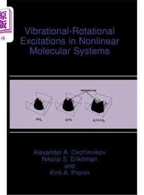 海外直订Vibrational-Rotational Excitations in Nonlinear Molecular Systems 非线性分子系统中的振动旋转激发