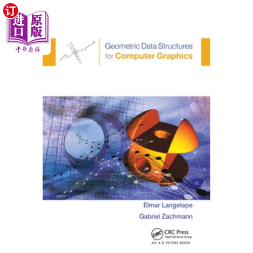 海外直订Geometric Data Structures for Computer Graphics 计算机图形学中的几何数据结构