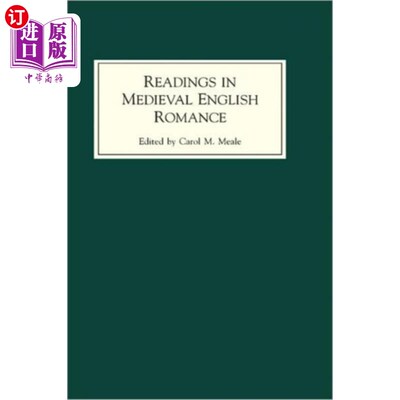 海外直订Readings in Medieval English Romance 阅读中世纪英国浪漫主义
