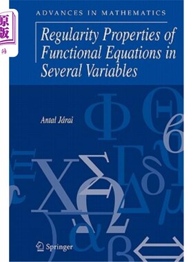 海外直订Regularity Properties of Functional Equations in Several Variables 多元函数方程的正则性