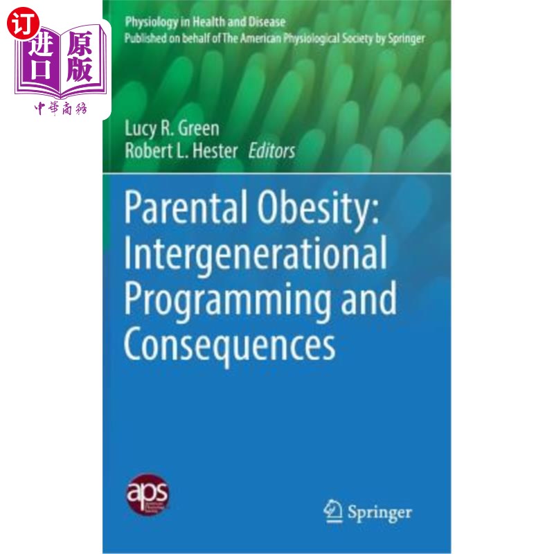 海外直订医药图书Parental Obesity: Intergenerational Programming and Consequences 父母肥胖：代际规划和后果