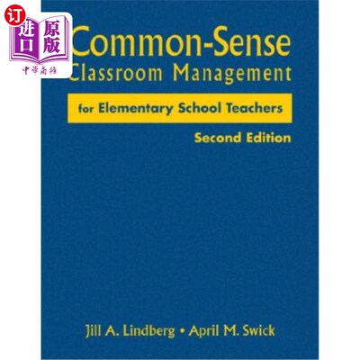 海外直订Common-Sense Classroom Management for Elementary School Teachers 小学教师课堂管理常识