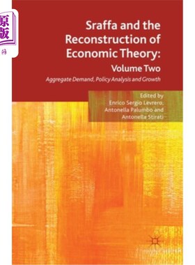 海外直订Sraffa and the Reconstruction of Economic Theory: Volume Two: Aggregate Demand,  斯拉法与经济理论的重建:第