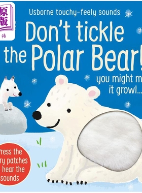 触摸发声书 北极熊Don't Tickle the Polar Bear!英文原版 儿童纸板书绘本 动物有声书图画书Usborne精品亲子童书【中商原版?