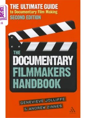 海外直订The Documentary Film Makers Handbook, 2nd Edition: The Ultimate Guide to Documen 纪录片制片人手册，第2版：