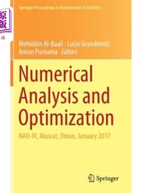 海外直订Numerical Analysis and Optimization: Nao-IV, Muscat, Oman, January 2017 数值分析与优化：Nao IV，马斯喀特，