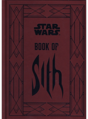 预售 星球大战 西斯之书 黑暗面的秘密 Star Wars Book of Sith Secrets from the Dark Side D Wallace 英文原版【中商原版】
