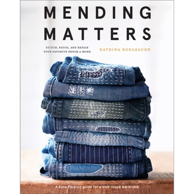 修补事项 缝合 修补和修复牛仔布 英文原版 Mending Matters Stitch Patch and Repair Katrina Rodabaugh 生活休闲【中商原?