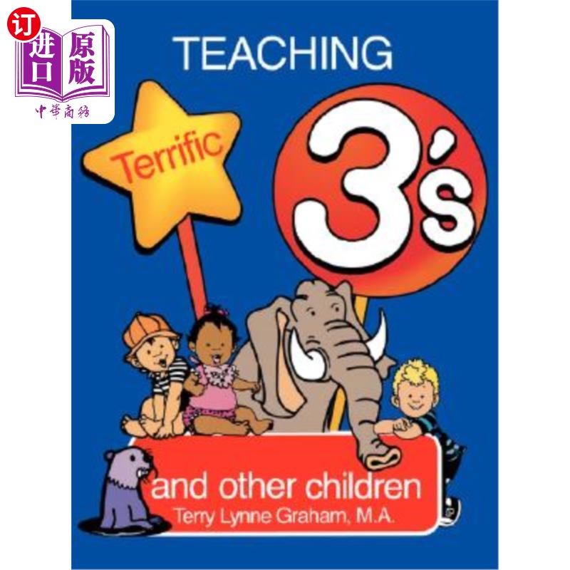 海外直订Teaching Terrific Threes: And Other Toddlers 教很棒的三个孩子和其他幼儿
