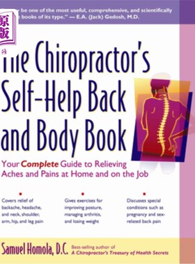 海外直订医药图书The Chiropractor's Self-Help Back and Body Book: Your Complete Guide to Relievin 脊医自助背部和身体