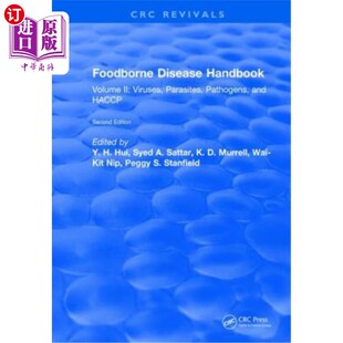 海外直订医药图书Foodborne Disease Handbook: Volume II: Viruses, Parasites, Pathogens, and Haccp 食源性疾病手册:第二