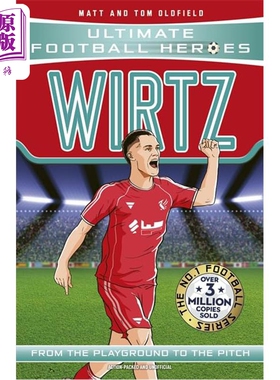 预售 足球英雄系列 维尔茨 Ultimate Football Heroes Wirtz Midfield Generals 英文原版 Matt&Tom Oldfield【中商原版】