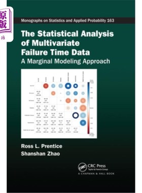 海外直订The Statistical Analysis of Multivariate Failure Time Data: A Marginal Modeling  多变量失效时间数据的统计分