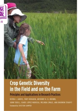 海外直订Crop Genetic Diversity in the Field and on the Farm: Principles and Applications 田间和农场作物遗传多样性：