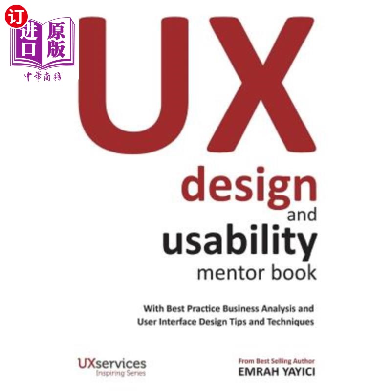 海外直订UX Design and Usability Mentor Book: With Best Practice Business Analysis and Us 用户体验设计和可用性指导手