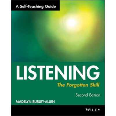 Listening The Forgotten Skill, A Self Teaching Guide 倾听 被遗忘的技 第2版 英文原版 Madelyn Burley-Allen【中商原版?