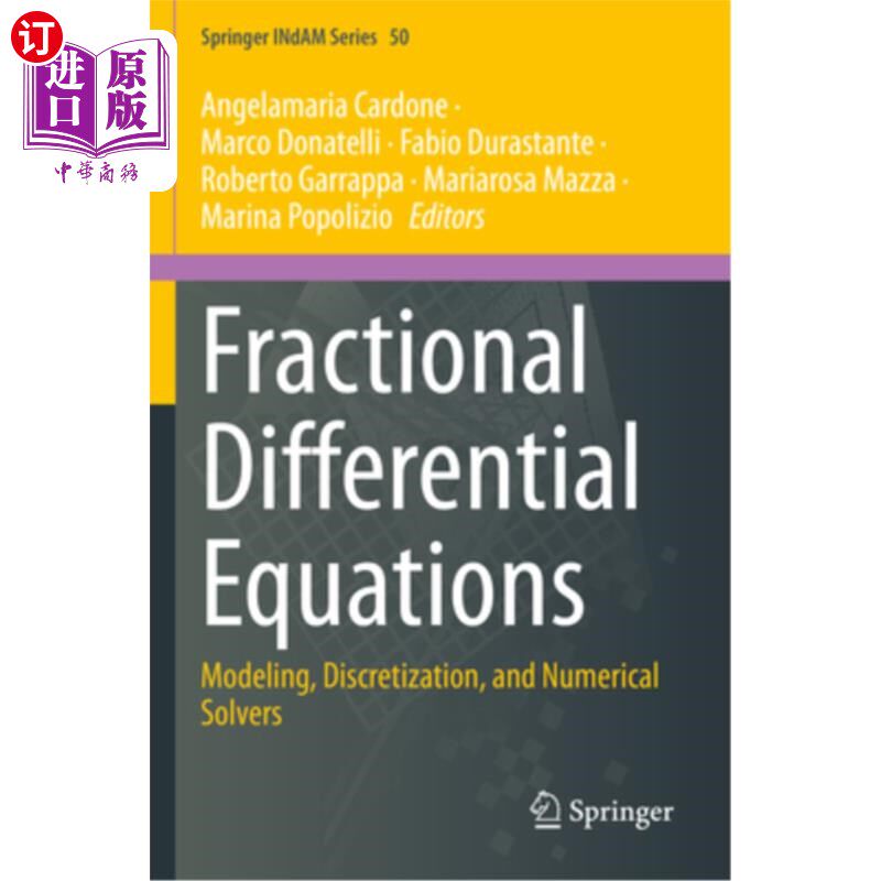 海外直订Fractional Differential Equations: Modeling, Discretization, and Numerical Solve 分数阶微分方程：建模、离散