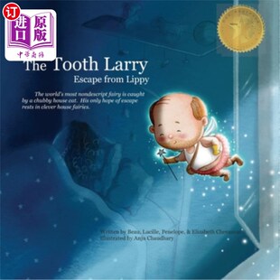 海外直订The Tooth Larry: Escape from Lippy 拉里:逃出利皮