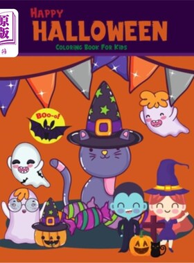 海外直订Happy Halloween Boo!: Coloring Book For Kids & Toddlers, Boys, Girls, Creative B 万圣节快乐嘘!:儿童涂色书，