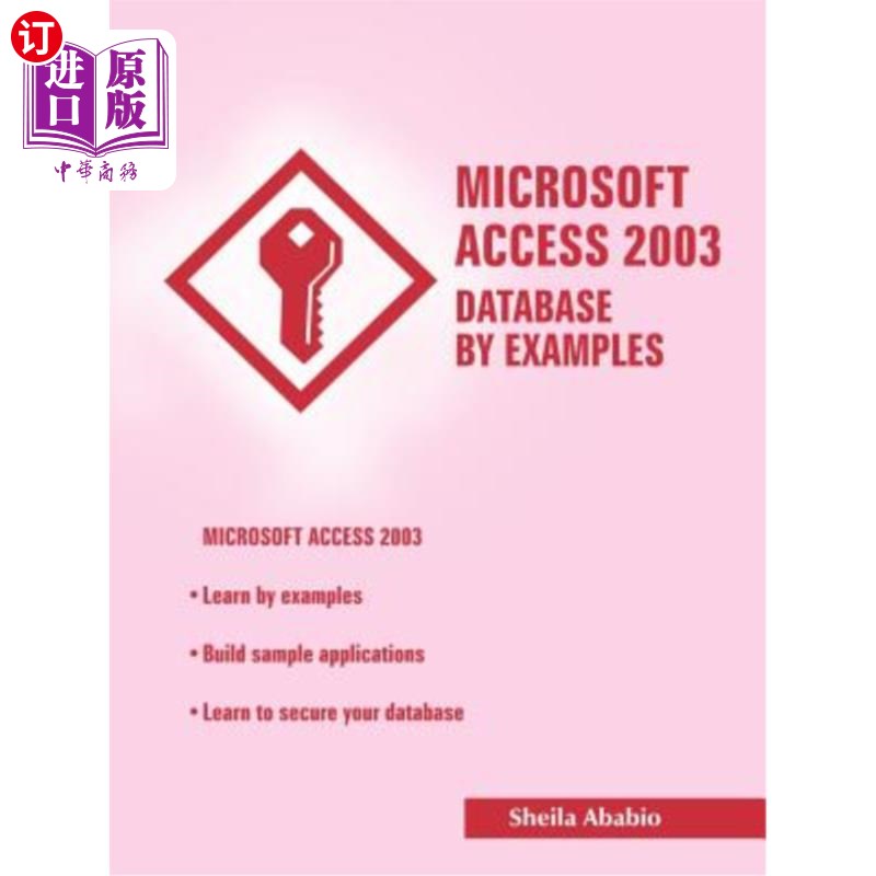 海外直订Microsoft Access 2003 Database by Examples Microsoft Access 2003数据库示例