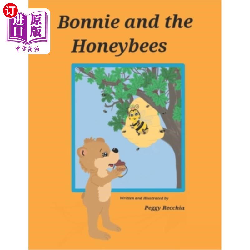 海外直订Bonnie and the Honeybees: Book 2 of Save the Earth Series 邦妮和蜜蜂：拯救地球系列的第二部