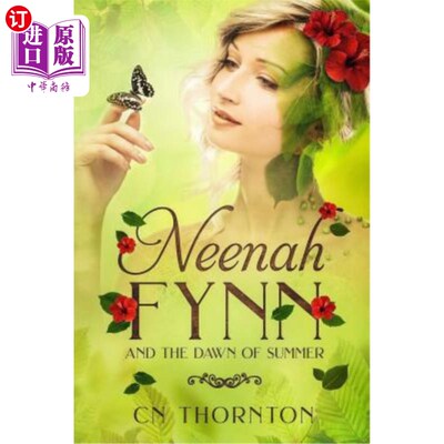 海外直订Neenah Fynn: And the Dawn of Summer 尼娜·芬恩:还有《夏日黎明》