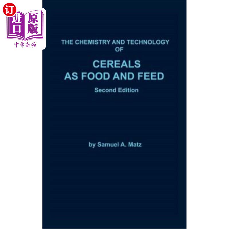 海外直订Chemistry and Technology of Cereals as Food and Feed 谷物作为食品和饲料的化学和技术