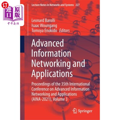 海外直订Advanced Information Networking and Applications 高级信息与应用“，