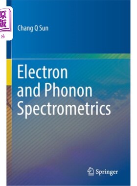 海外直订Electron and Phonon Spectrometrics