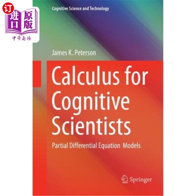 海外直订Calculus for Cognitive Scientists: Partial Differential Equation Models 认知科学家微积分：偏微分方程模型