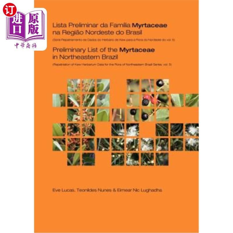 海外直订Preliminary List of the Myrtaceae in Northeastern Brazil: Repatriation of Kew He