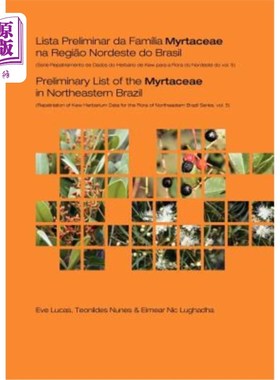 海外直订Preliminary List of the Myrtaceae in Northeastern Brazil: Repatriation of Kew He