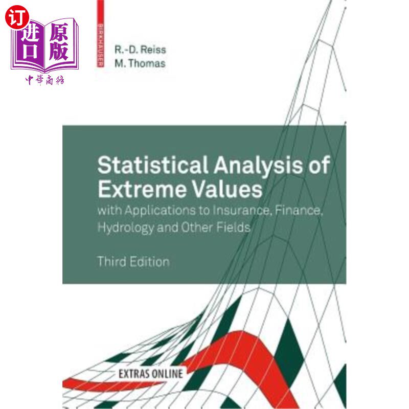 海外直订Statistical Analysis of Extreme Values: With Applications to Insurance, Finance, 极值的统计分析：应用于保险