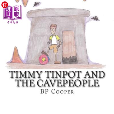 海外直订Timmy Tinpot and the Cavepeople 提米·丁伯和穴居人