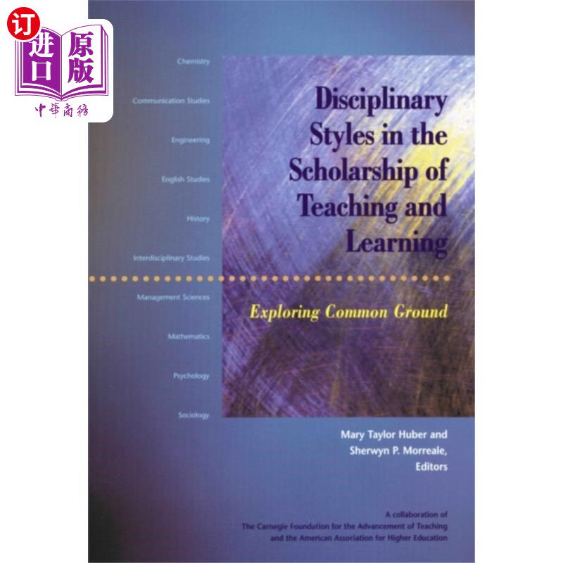海外直订Disciplinary Styles in the Scholarship of Teachi... 教与学学术的学科风格