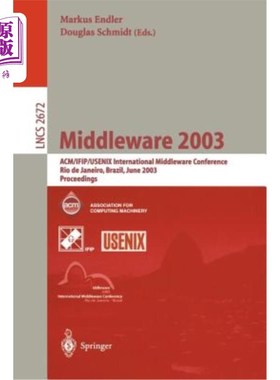 海外直订Middleware 2003: Acm/Ifip/Usenix International Middleware Conference, Rio de Jan 中间件2003:Ac