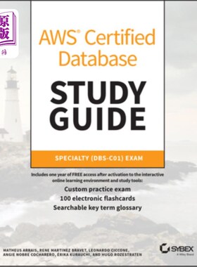 海外直订AWS Certified Database Study Guide: Specialty (Dbs-C01) Exam AWS认证数据库学习指南:专业(Dbs-C01)考试