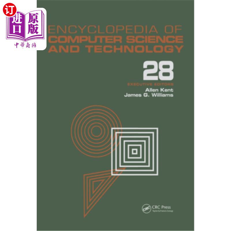 海外直订Encyclopedia of Computer Science and Technology: Volume 28 - Supplement 13: Aero 计算机科学与技术百科全书:
