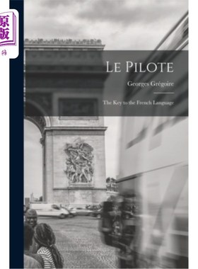 海外直订Le Pilote: The Key to the French Language Le Pilote:法语的钥匙