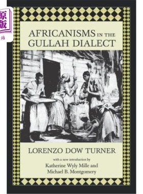 海外直订Africanisms in the Gullah Dialect 嘎勒方言中的非洲语