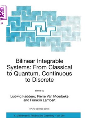 海外直订Bilinear Integrable Systems: From Classical to Quantum, Continuous to Discrete:
