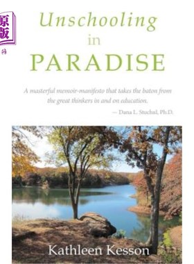 海外直订Unschooling in Paradise 天堂中的非学校教育
