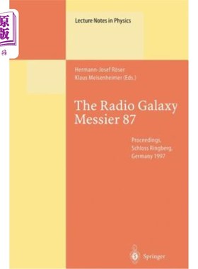 海外直订The Radio Galaxy Messier 87: Proceedings of a Workshop Held at Ringberg Castle,  银河梅西耶87电台：