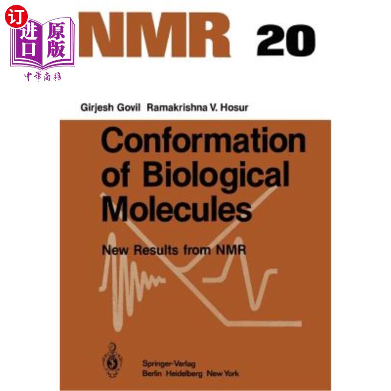 海外直订Conformation of Biological Molecules: New Results from NMR 生物分子构象：核磁共振的新结果